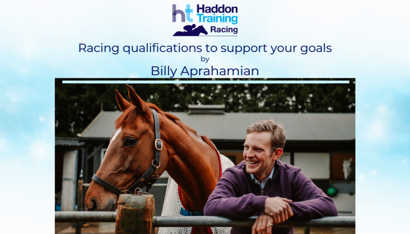 Billy Aprahamian discusses how to utilise your equine racing qualifications to put you on the path to success